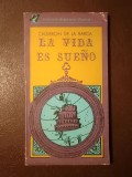 Pedro Calderon de la Barca - La vida es sueno (Viața e vis, lb. spaniolă)