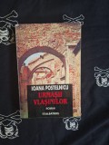 Ioana Postelnicu - Urmasii vlasinilor