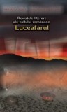 Revistele literare ale exilului romanesc: Luceafarul/Mihaela Albu, Dan Anghelescu, Ideea Europeana