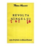 Bianca Marcovici - Revolta sangelui - versuri - 115437