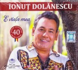 CD Populara: Ionut Dolanescu - E viata mea ( original, SIGILAT )