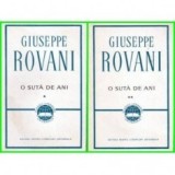 Giuseppe Rovani - O sută de ani ( 2 vol. )
