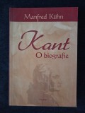 Kant. O biografie &ndash; Manfred Kuhn