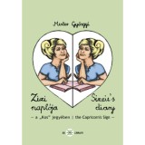 Zizi napl&oacute;ja III. - Sizzie&#039;s diary III. - a &quot;kos&quot; jegy&eacute;ben - Mester Gy&ouml;rgyi
