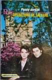 Operatiune de Salvare Penny Jordan Carte Beletristica Politiste Romana Paperback 13x20cm An 1994