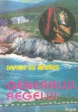 Daphne du Maurier - Generalul regelui