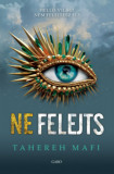 Ne felejts - Tahereh Mafi