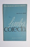 Limba corectă &ndash; Acad. prof. Al. Graur, Editura Științifică, București, 1963