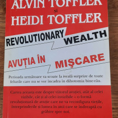 Avuția în mișcare, Alvin Toffler și Heidi Toffler