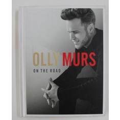 OLLY MURS : ON THE ROAD by MATT ALLEN , 2015