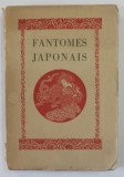 FANTOMES JAPONAIS par LAFCADIO HEARN , 1930