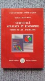 Statistica aplicata in economie, studii de caz, Mariana Elena Balu, 2006, 360 p.