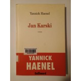 Yannick Haenel - Jan Karski (roman)