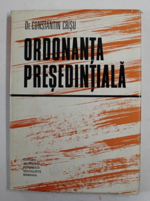 ORDONANTA PRESEDINTIALA de Dr. CONSTANTIN CRISU , 1976 foto