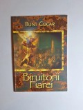 Biruitorii fiarei &ndash; Aut. Dr. Buni Cocar
