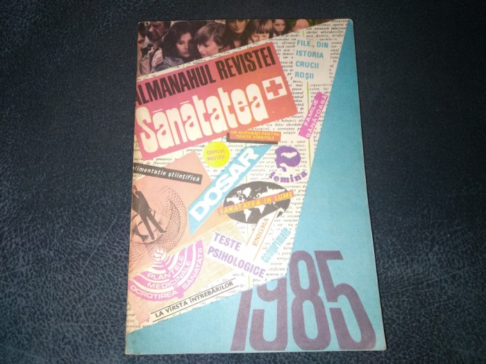 ALMANAHUL REVISTEI SANATATEA 1985