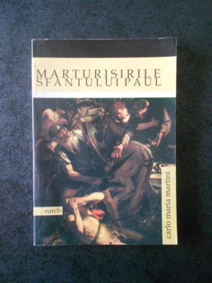 CARLO MARIA MARTINI - MARTURISIRILE SFANTULUI PAUL foto