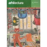Arhitectura, Nr. 61 - Februarie 2008 - Revista Uniunii Arhitectilor din Romania