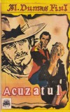 Roman Acuzatul Alexandre Dumas Fiul, carte beletristica suspans intriga aristocratie pariziana, editura (nespecificata), limba romana, coperta brosata