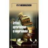 Critica apriorismului si empirismului - P. P. Negulescu