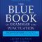 The Blue Book of Grammar and Punctuation: An Easy-To-Use Guide with Clear Rules, Real-World Examples, and Reproducible Quizzes