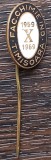 INSIGNA (PIN) ROMANIA - FACULTATEA DE CHIMIE IND. TIMISOARA - 10 ANI 1959-1969, Romania de la 1950