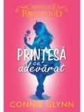 Cumpara ieftin Printesa cu adevarat/Connie Glynn