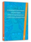 Cumpara ieftin Introducere in hipnoterapia si in psihoterapia cognitiv-comportamentala a copilului si a adolescentului/Viorel Lupu
