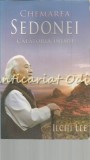 Chemarea Sedonei. Calatoria Inimii - Ilchi Lee