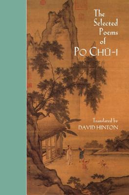 The Selected Poems of Po Chu-I foto