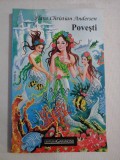 POVESTI - HANS CHRISTIAN ANDERSEN