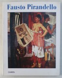 FAUSTO PIRANDELLO , &amp;quot, LA VITA ATTUALE E LA FAVOLA ETERNA &amp;quot, , 1999