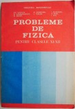 Probleme de fizica pentru clasele XI-XII &ndash; Gh. Vladuca