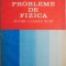 Probleme de fizica pentru clasele XI-XII &ndash; Gh. Vladuca