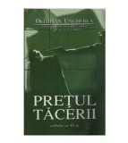 Olimpian Ungherea - Pretul tacerii - confesiunile criminalistului