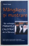 MANGAIERE SI MUSTRARE de DANION VASILE , 2003