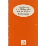 Introduction a la Bibliographue dans les Sciences Biomedicales