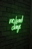 Decoratiune luminoasa LED, No Bad Days, Benzi flexibile de neon, DC 12 V, Verde, Neon Graph