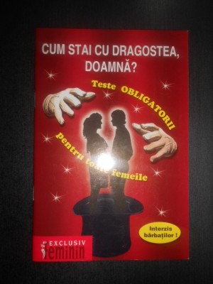 Cum stai cu dragostea, doamna? foto