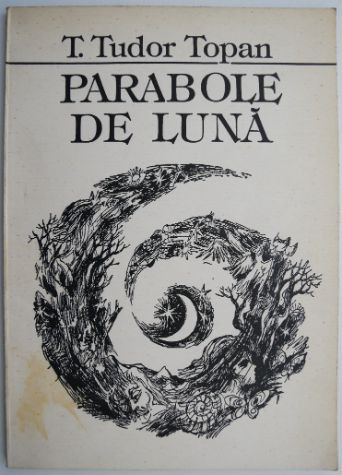 Parabole de luna &ndash; T. Tudor Topan