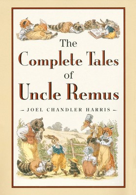 The Complete Tales of Uncle Remus foto