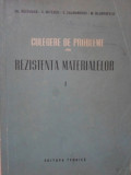 CULEGERE DE PROBLEME DIN REZISTENTA MATERIALELOR VOL.1-GH. BUZDUGAN, C. MITESCU, S. CALMANOVICI, M. BLUMENFELD
