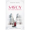 A Savoy - Egy csal&aacute;d felemelked&eacute;se - Maxim Wahl