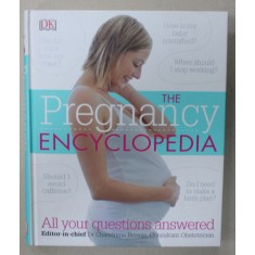 THE PREGNANCY ENCYCLOPEDIA , by Dr. CHANDRIMA BISWAS , ALL YOUR QUESTIONS ANSWERED , 2016