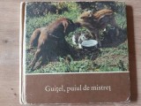 Guitel, puiul de mistret- Herbert Seyfarth