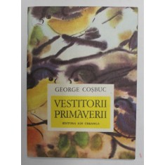 VESTITORII PRIMAVERII de GEORGE COSBUC , 1977