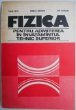 Fizica Admitere Invatamant Tehnic Superior - Traian Cretu - Carte Stiinta, Chimie