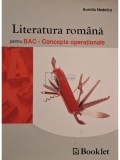 Aurelia Nedelcu - Literatura romana pentru bac - Concepte operationale (Editia: 2007)