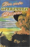 Wiener Volksopernorchester / Wiener Symphoniker / Chor Der Bregenzer Festspiele / Friedl Loor / Karl Terkal - Der Gro&szlig;e Operetten Reigen, Caseta audio