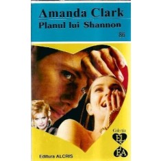 Planul lui Shannon - Amanda Clark